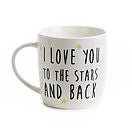 I Love You To The Stars And Back Mug